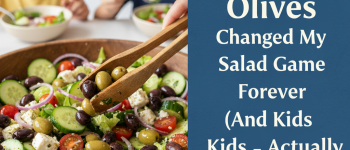 These Greek Olives Changed My Salad Game Forever (And My Kids Actually Eat Them!)