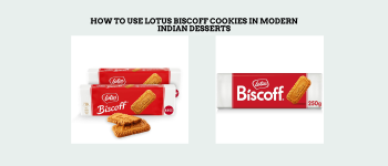 How to Use Lotus Biscoff Cookies in Modern Indian Desserts